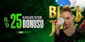 Betticket %25 Blackjack Yatırım Bonusu betticket 6