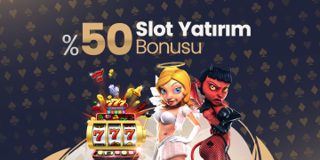 Merit Slot %50 Slot Yatırım Bonusu meritslot-slot-yatirim
