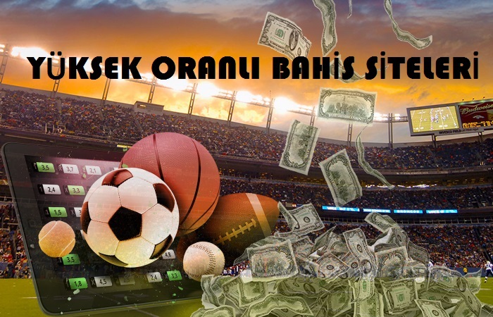 yuksek oranli bahis siteleri