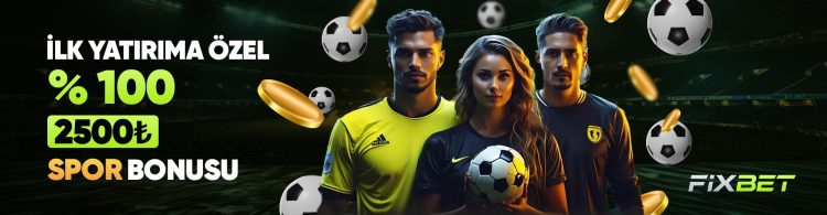 fixbet spor ilk yatirim